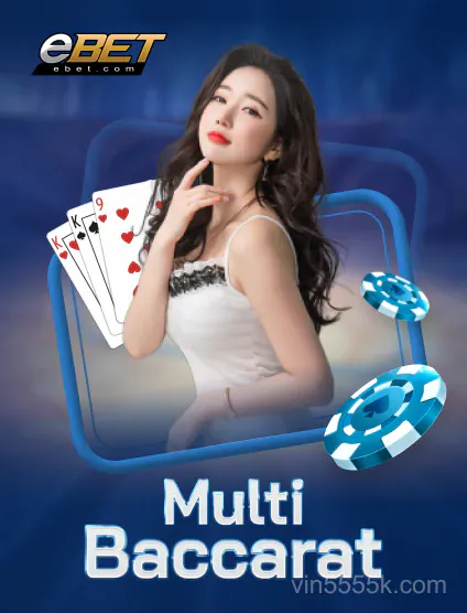 vin55 Ebet Multi Baccarat